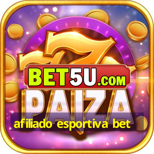 afiliado esportiva bet